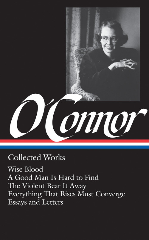 Flannery O'Connor: Collected Works by Flannery O'Connor, 9780940450370