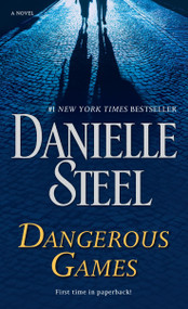 Dangerous Games (A Novel) - 9781101883907 by Danielle Steel, 9781101883907