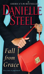 Fall from Grace (A Novel) - 9781101884027 by Danielle Steel, 9781101884027