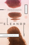 Eleanor (A Novel) by Jason Gurley, 9781101903537