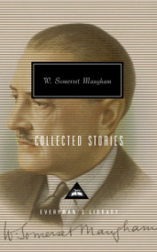 Collected Stories of W. Somerset Maugham (Introduction by Nicholas Shakespeare) - 9781400042531 by W. Somerset Maugham, Nicholas Shakespeare, 9781400042531