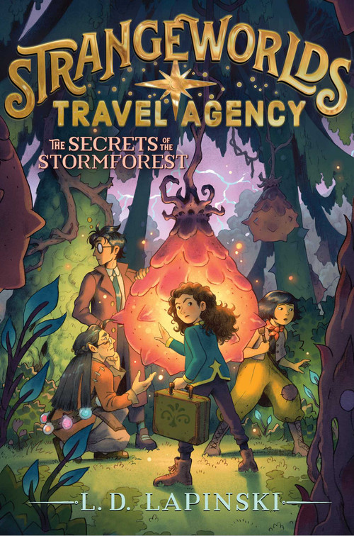 The Secrets of the Stormforest by L. D. Lapinski, 9781534483576