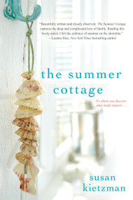 The Summer Cottage by Susan Kietzman, 9781496709981