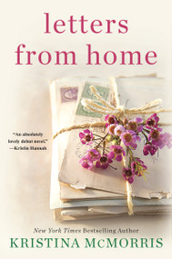 Letters from Home - 9781496725943 by Kristina McMorris, 9781496725943