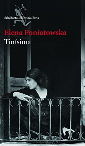 Tinísima (Spanish Edition) by Elena Poniatowska, 9786070737107