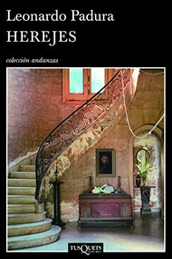 Herejes (Spanish Edition) by Leonardo Padura, 9786074214666