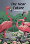 The Near Future by Joe Ashby Porter, 9781885586414