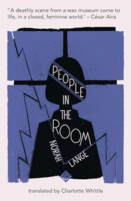 People in the Room by Norah Lange, Charlotte Whittle, 9781911508229