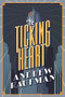 The Ticking Heart by Andrew Kaufman, 9781552453896