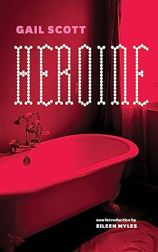 Heroine - 9781552453919 by Gail Scott, 9781552453919