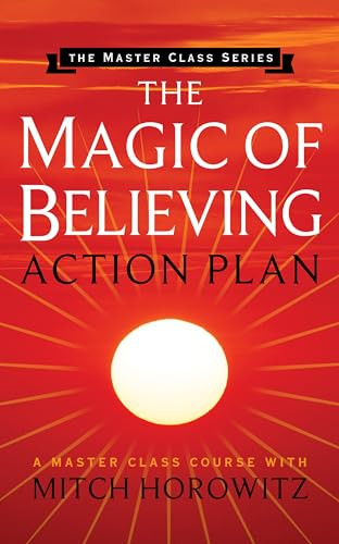 The Magic of Believing Action Plan by Mitch Horowitz, 9781722502324