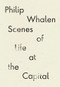 Scenes of Life at the Capital by Philip Whalen, David Brazil, 9781940696928