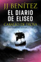 El diario de Eliseo: Caballo de Troya / Elisha's Diary: Trojan Horse (Spanish Edition) by J. J. Benítez, 9786070762604