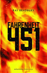 Fahrenheit 451 (Novela / A Novel) (Spanish Edition) by Ray Bradbury, 9786070764004