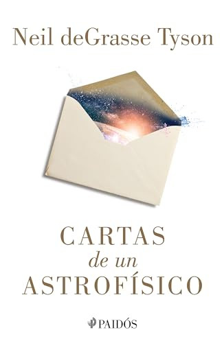 Cartas de un astrofísico (Spanish Edition) by Neil deGrasse Tyson, 9786075690155