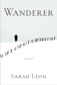 Wanderer (A Novel) by Sarah Léon, John Cullen, 9781590519257