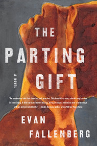 The Parting Gift (A Novel) - 9781635420029 by Evan Fallenberg, 9781635420029