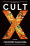 Cult X by Fuminori Nakamura, Kalau Almony, 9781641290234