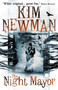 The Night Mayor by Kim Newman, 9781781165669