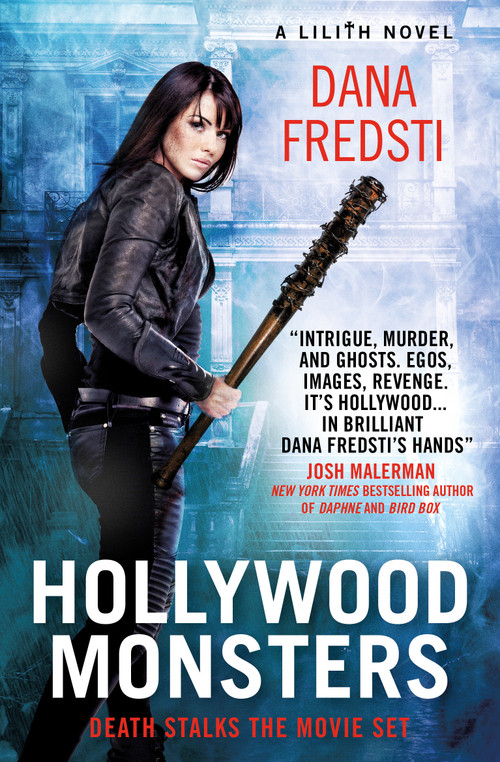 Lilith - Hollywood Monsters by Dana Fredsti, 9781785652646