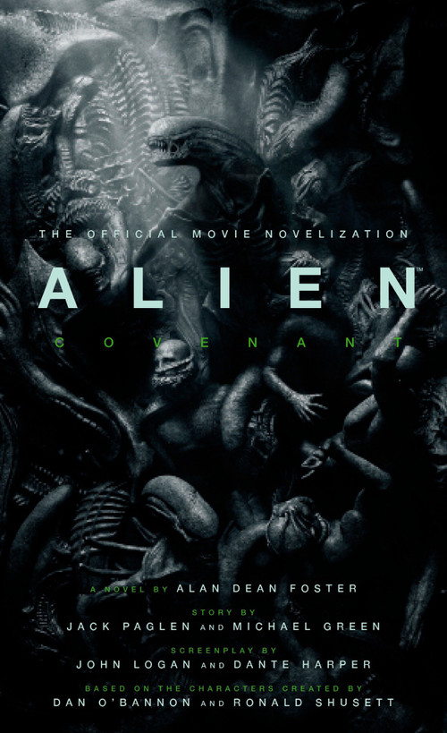 Alien: Covenant - The Official Movie Novelization by Alan Dean Foster, 9781785654787