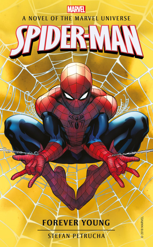 Spider-Man: Forever Young (A Novel of the Marvel Universe) by Stefan Petrucha, 9781785659867