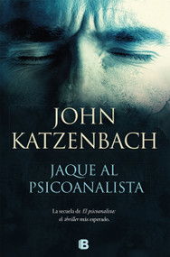 Jaque al psicoanalista / The Analyst (Spanish Edition) by John Katzenbach, 9781949061345