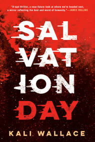 Salvation Day by Kali Wallace, 9781984803719