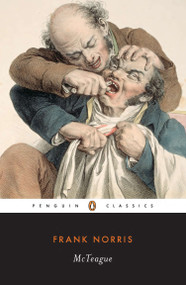 McTeague (A Story of San Francisco) by Frank Norris, Kevin Starr, 9780140187694