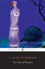 This Side of Paradise - 9780140189766 by F. Scott Fitzgerald, Patrick O'Donnell, Patrick O'Donnell, 9780140189766