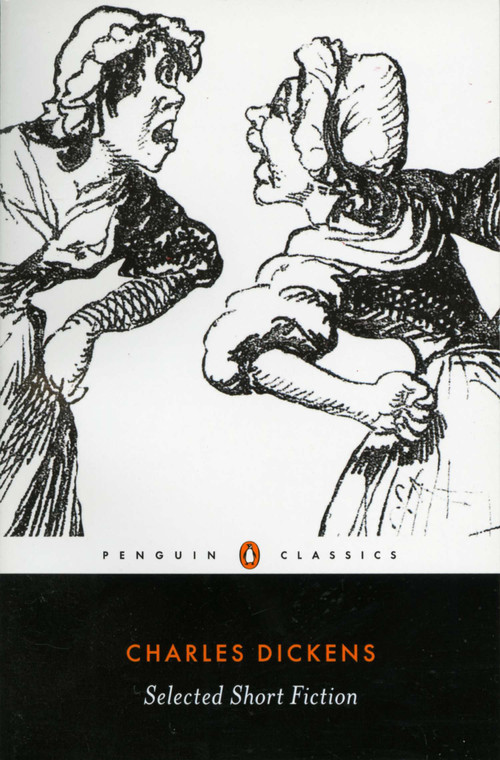 Selected Short Fiction by Charles Dickens, Deborah A. Thomas, Deborah A. Thomas, Deborah A. Thomas, 9780140431032
