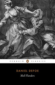Moll Flanders (The Fortunes and Misfortunes of the Famous Moll Flanders) by Daniel Defoe, David Blewett, 9780140433135