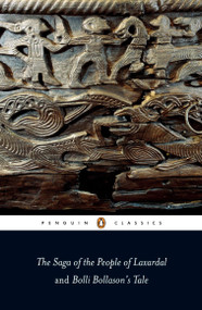 The Saga of the People of Laxardal and Bolli Bollason's Tale by Keneva Kunz, Bergljót S. Kristjánsdóttir, Bergljót S. Kristjánsdóttir, 9780140447750
