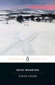 Ethan Frome - 9780142437803 by Edith Wharton, Elizabeth Ammons, Elizabeth Ammons, 9780142437803