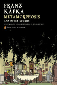 Metamorphosis and Other Stories ((Penguin Classics Deluxe Edition)) by Franz Kafka, Michael Hofmann, Michael Hofmann, 9780143105244