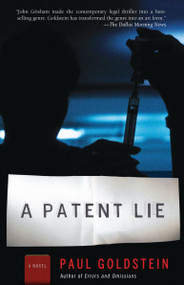 A Patent Lie by Paul Goldstein, 9780307274908