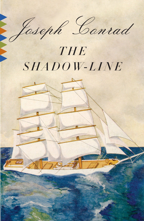 The Shadow-Line (A Confession) by Joseph Conrad, 9780307386533