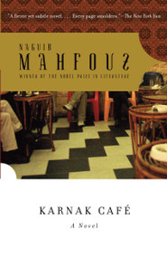 Karnak Café - 9780307390455 by Naguib Mahfouz, 9780307390455