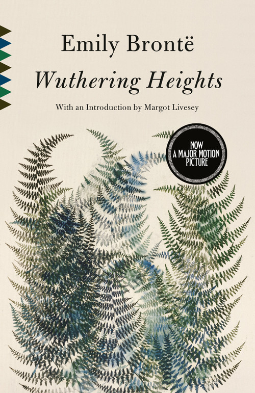 Wuthering Heights - 9780307455185 by Emily Bronte, Margot Livesey, 9780307455185