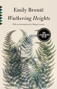 Wuthering Heights - 9780307455185 by Emily Bronte, Margot Livesey, 9780307455185