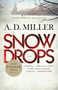 Snowdrops by A.D. Miller, 9780307739476