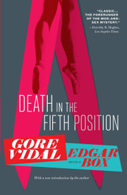 Death in the Fifth Position by Gore Vidal, 9780307741424