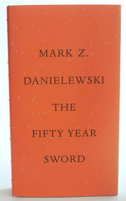The Fifty Year Sword by Mark Z. Danielewski, 9780307907721