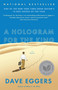 A Hologram for the King (A Novel) by Dave Eggers, 9780307947512