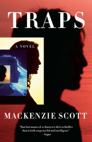 Traps by MacKenzie Scott, 9780307950291