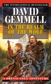 In the Realm of the Wolf by David Gemmell, 9780345407986
