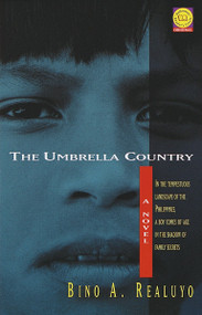 The Umbrella Country (A Novel) by Bino A. Realuyo, 9780345428882