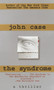 The Syndrome (A Thriller) by John Case, 9780345433107