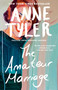 The Amateur Marriage (A Novel) by Anne Tyler, 9780345470614