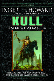 Kull (Exile of Atlantis) by Robert E. Howard, 9780345490179